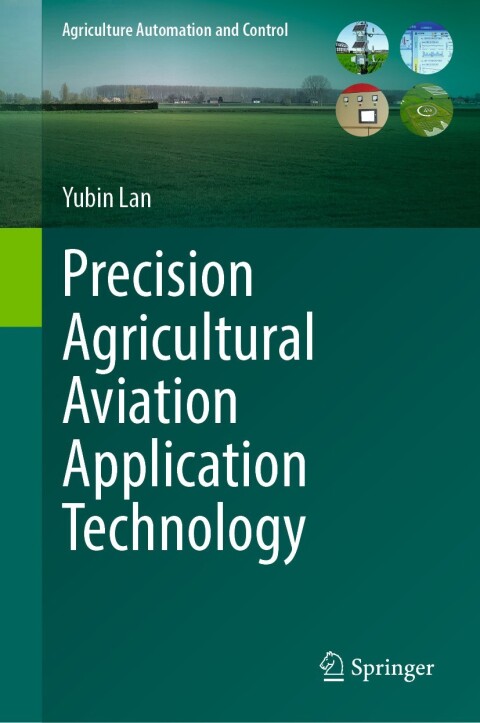 Cover image for book Precision Agricultural Aviation Application Technology
