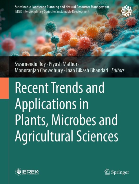 Cover image for book Recent Trends and Applications in Plants, Microbes and Agricultural Sciences