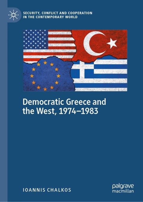 Cover image for book Democratic Greece and the West, 1974-1983