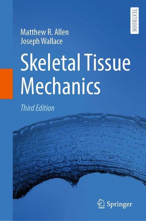 Skeletal Tissue Mechanics 