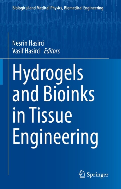 Cover image for book Hydrogels and Bioinks in Tissue Engineering
