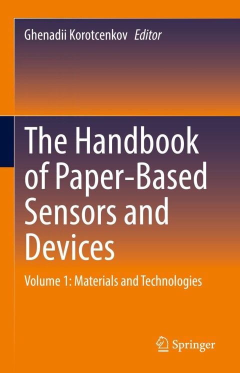 Cover image for book The Handbook of Paper-Based Sensors and Devices