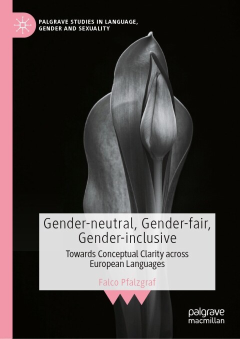 Cover image for book Gender-neutral, Gender-fair, Gender-inclusive