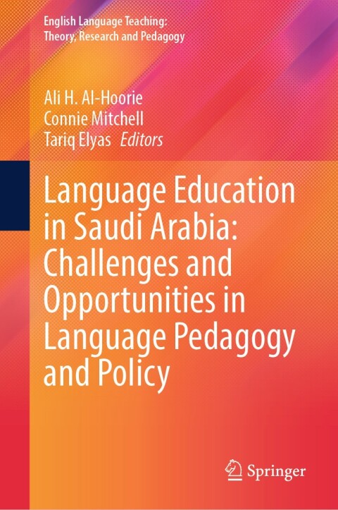 Cover image for book Language Education in Saudi Arabia: Challenges and Opportunities in Language Pedagogy and Policy