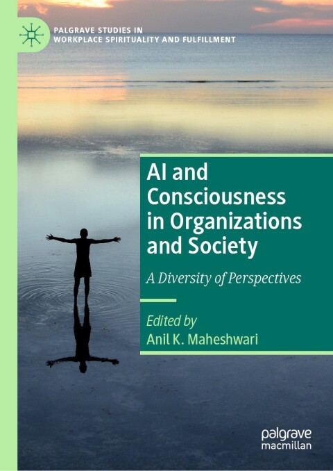 Cover image for book AI and Consciousness in Organizations and Society
