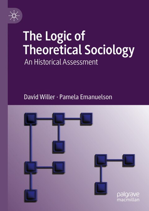 Cover image for book The Logic of Theoretical Sociology