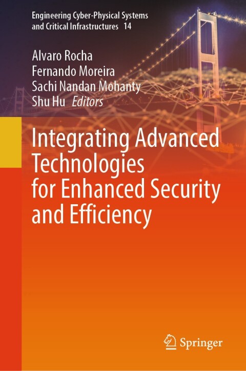 Cover image for book Integrating Advanced Technologies for Enhanced Security and Efficiency