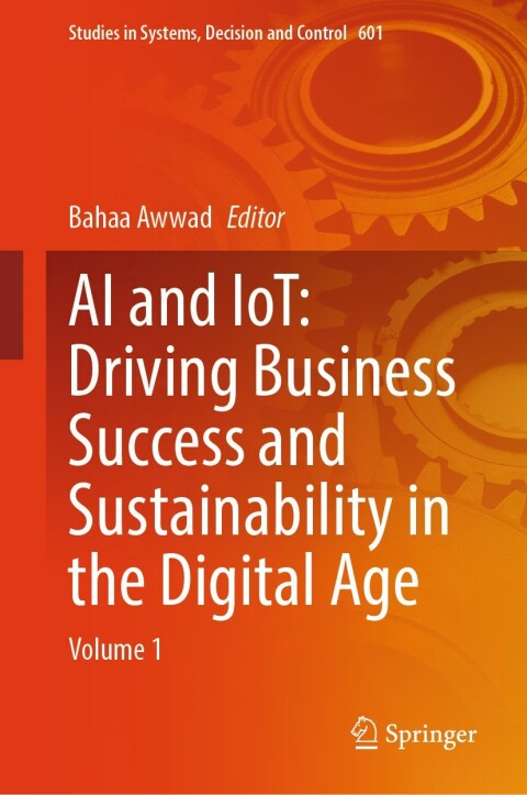 Cover image for book AI and IoT: Driving Business Success and sustainability in the Digital Age