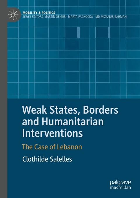 Cover image for book Weak States, Borders and Humanitarian Interventions