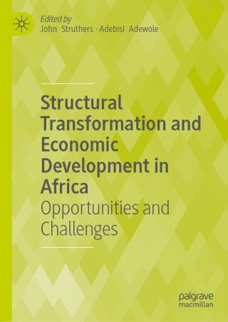 Structural Transformation and Economic Development in Africa
