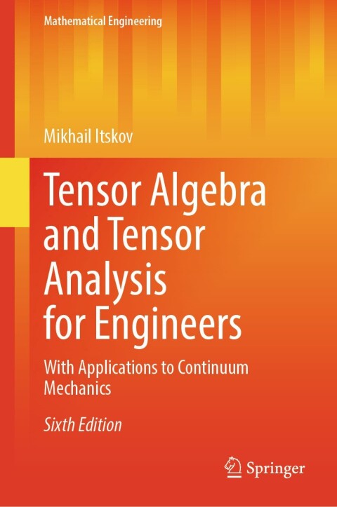 Cover image for book Tensor Algebra and Tensor Analysis for Engineers