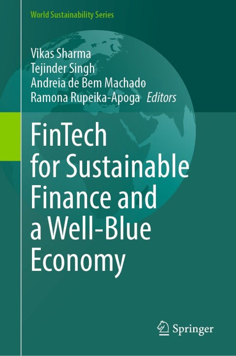 Cover image for book FinTech for Sustainable Finance and a Well-Blue Economy