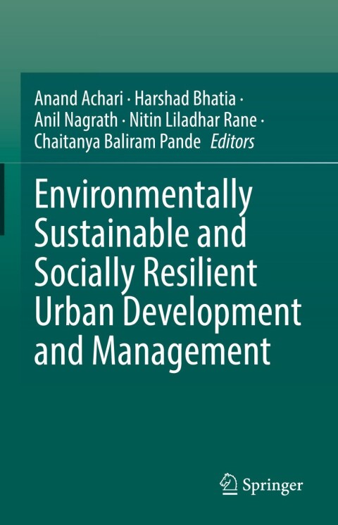 Cover image for book Environmentally Sustainable and Socially Resilient Urban Development and Management
