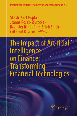 The Impact of Artificial Intelligence on Finance: Transforming Financial Technologies