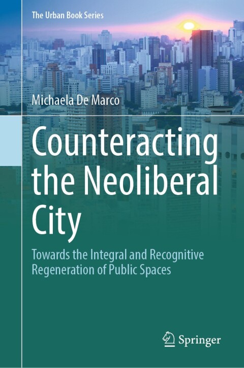 Cover image for book Counteracting the Neoliberal City