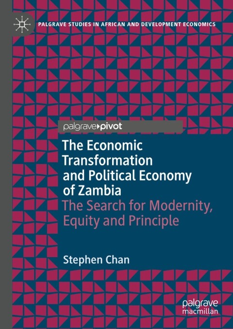 Cover image for book The Economic Transformation and Political Economy of Zambia