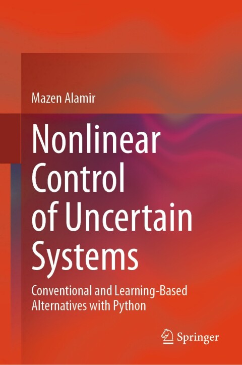 Cover image for book Nonlinear Control of Uncertain Systems