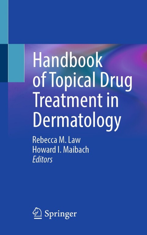 Cover image for book Handbook of Topical Drug Treatment in Dermatology