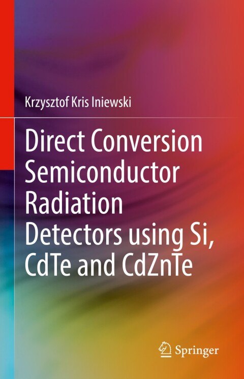Cover image for book Direct Conversion Semiconductor Radiation Detectors using Si, CdTe and CdZnTe