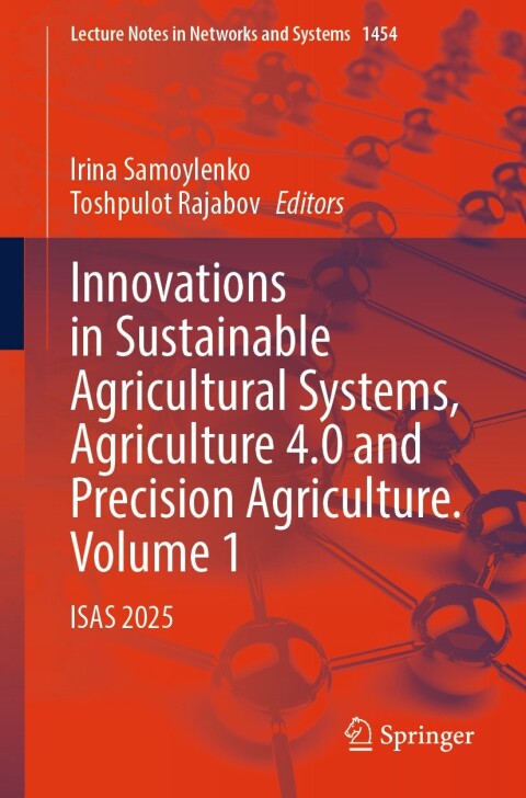 Cover image for book Innovations in Sustainable Agricultural Systems, Agriculture 4.0 and Precision Agriculture. Volume 1