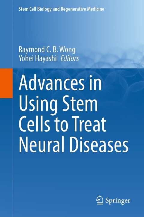 Cover image for book Advances in Using Stem Cells to Treat Neural Diseases