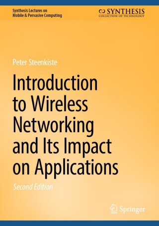 Introduction to Wireless Networking and Its Impact on Applications