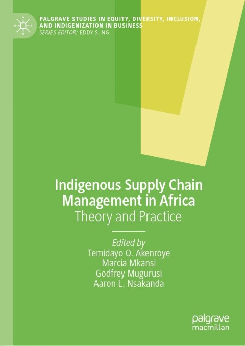 Cover image for book Indigenous Supply Chain Management in Africa