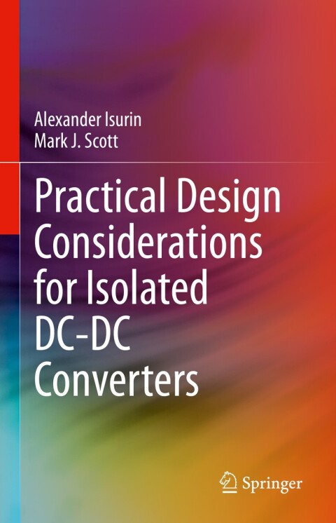 Cover image for book Practical Design Considerations for Isolated DC-DC Converters