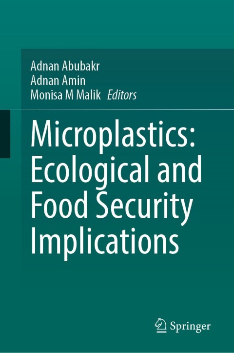 Cover image for book Microplastics: Ecological and Food Security Implications