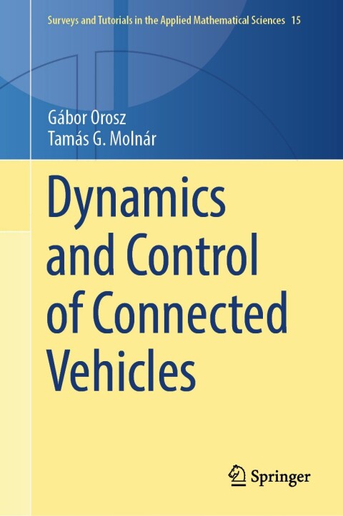 Cover image for book Dynamics and Control of Connected Vehicles