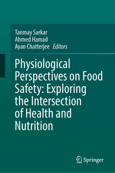 Cover image for book Physiological Perspectives on Food Safety: Exploring the Intersection of Health and Nutrition