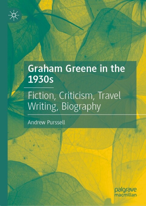 Cover image for book Graham Greene in the 1930s