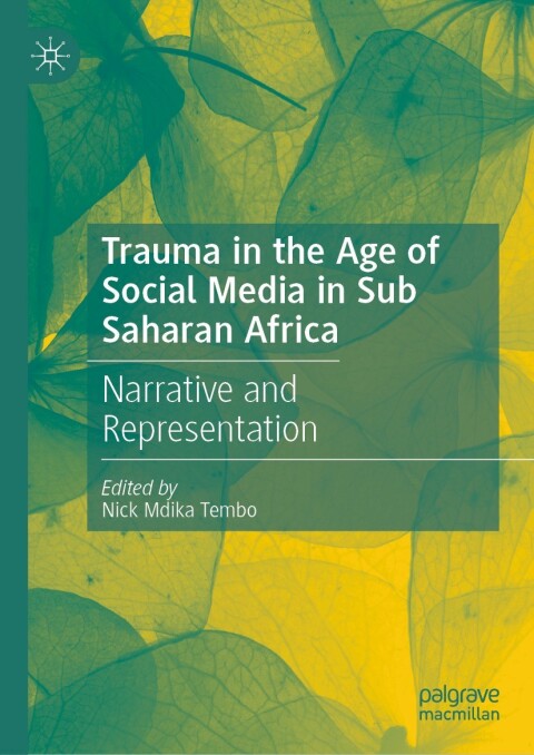 Cover image for book Trauma in the Age of Social Media in Sub Saharan Africa