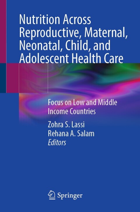 Cover image for book Nutrition Across Reproductive, Maternal, Neonatal, Child, and Adolescent Health Care
