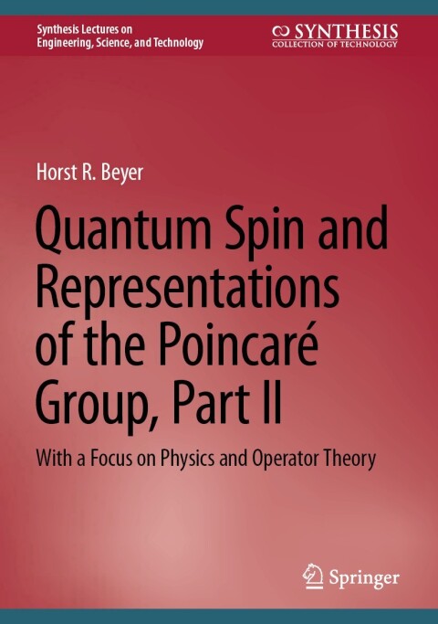 Cover image for book Quantum Spin and Representations of the Poincaré Group, Part II