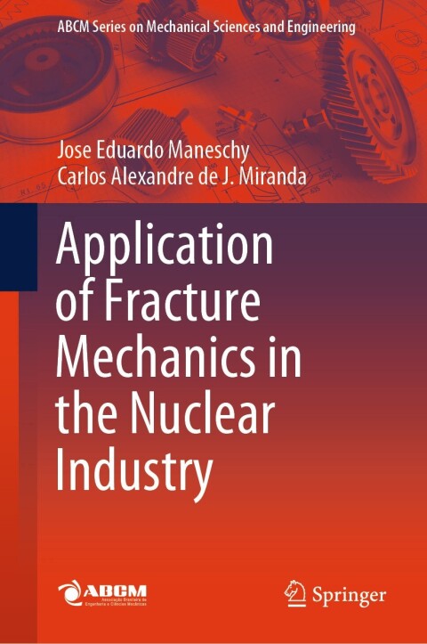 Cover image for book Application of Fracture Mechanics in the Nuclear Industry