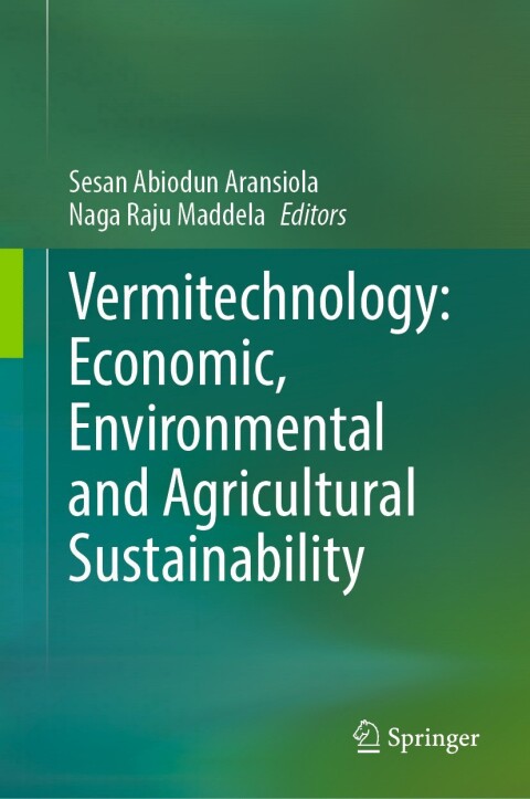 Cover image for book Vermitechnology: Economic, Environmental and Agricultural Sustainability