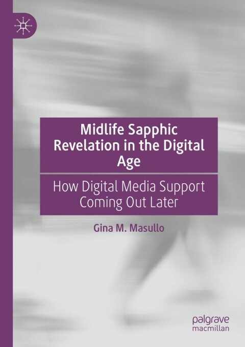Cover image for book Midlife Sapphic Revelation in the Digital Age