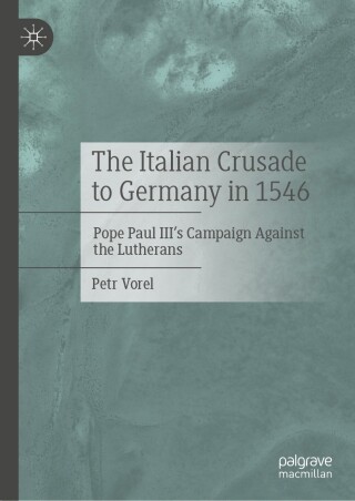 The Italian Crusade to Germany in 1546
