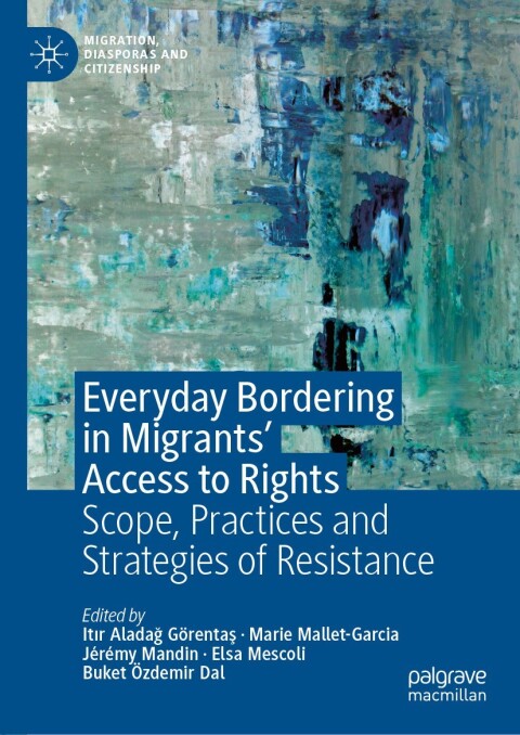 Cover image for book Everyday Bordering in Migrants’ Access to Rights