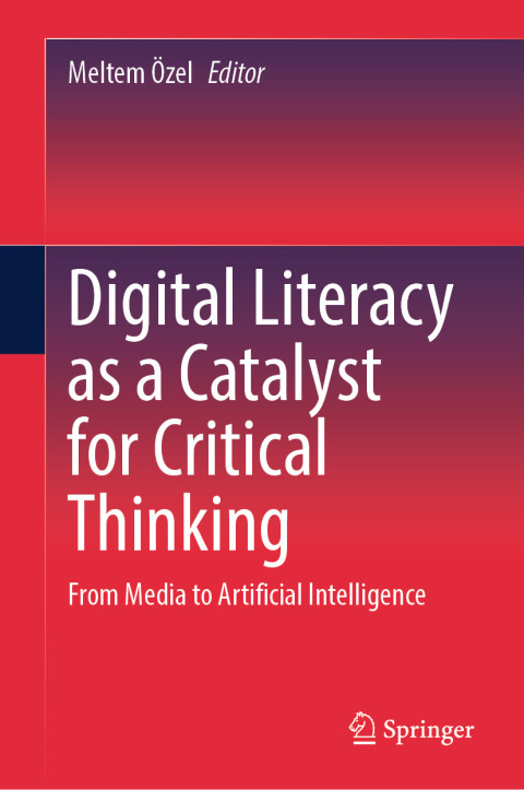 Cover image for book Digital Literacy as a Catalyst for Critical Thinking
