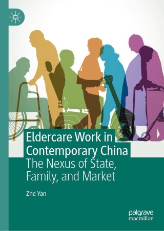 Eldercare Work in Contemporary China