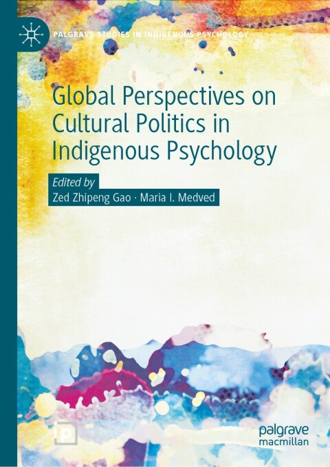 Cover image for book Global Perspectives on Cultural Politics in Indigenous Psychology