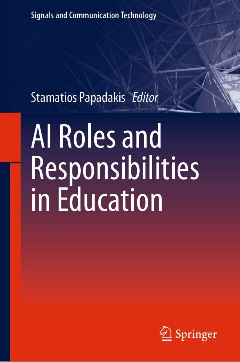Cover image for book AI Roles and Responsibilities in Education