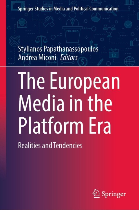Cover image for book The European Media in the Platform Era