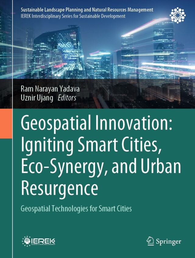 Geospatial Innovation: Igniting Smart Cities, Eco-Synergy, and Urban Resurgence