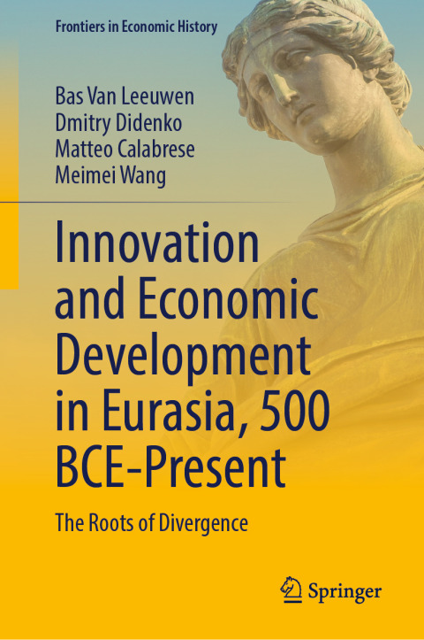 Cover image for book Innovation and Economic Development in Eurasia, 500 BCE-Present