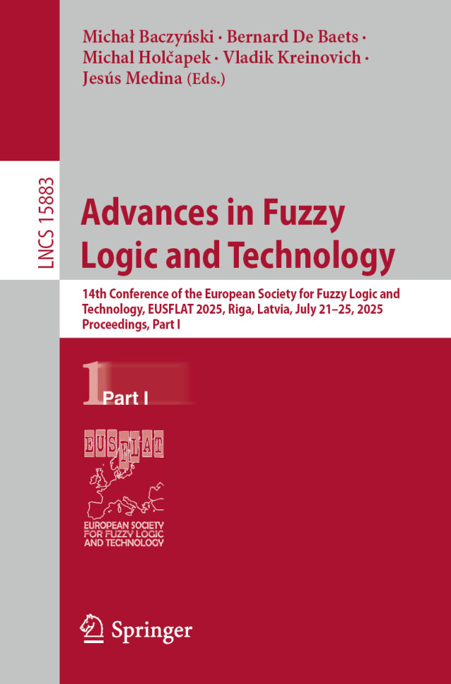 Advances in Fuzzy Logic and Technology