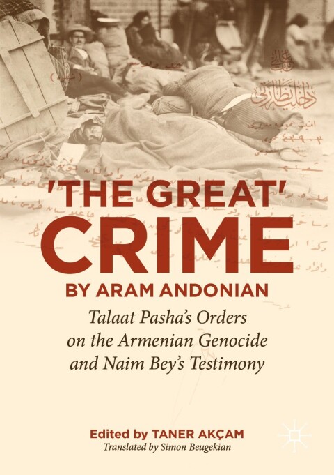 Cover image for book The Great Crime by Aram Andonian