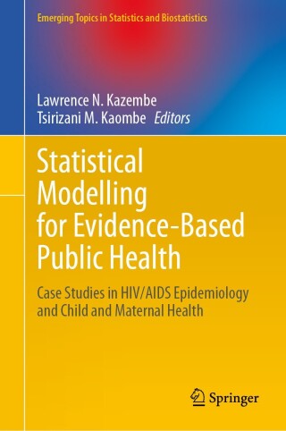 Statistical Modelling for Evidence-Based Public Health
